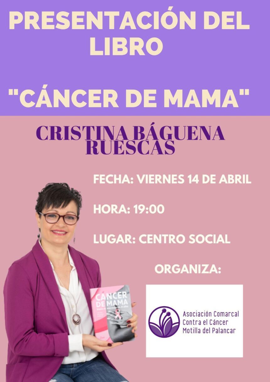 Presentación del Libro “Cáncer de Mama”, por Cristina Báguena Ruescas